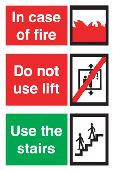 Fire safety sign stating: "In case of fire, do not use lift. Use the stairs." The sign includes symbols of flames, a crossed-out lift, and people using stairs.