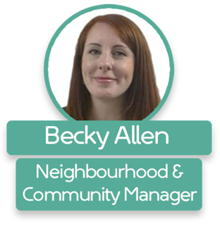 Becky - neighbourhood and community manager