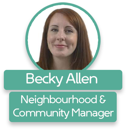 Becky - neighbourhood and community manager