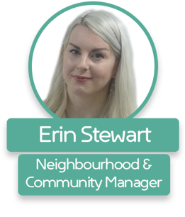 Erin Stewart - neighbourhood and community manager